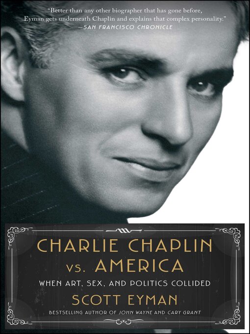 Title details for Charlie Chaplin vs. America by Scott Eyman - Wait list